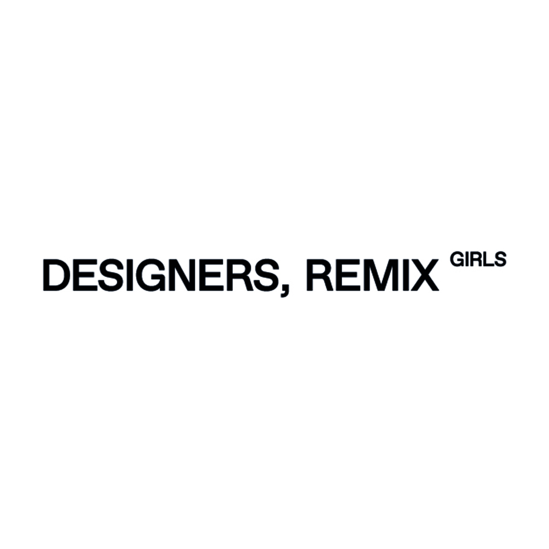 Designers Remix Girls